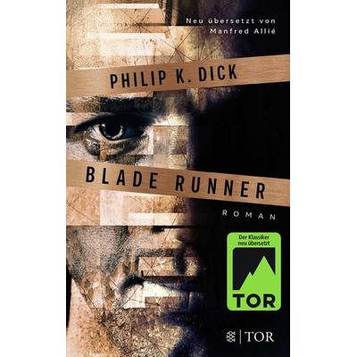 Blade Runner, Taschenbuch von Philip K. Dick, Fischer Tor