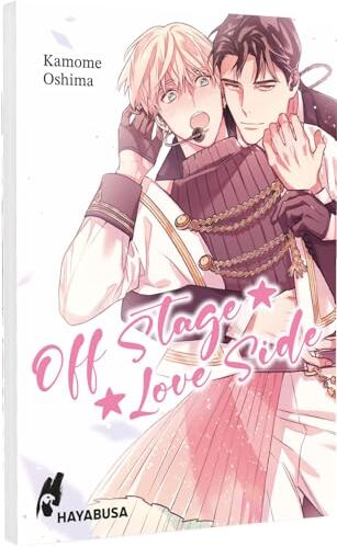 Kamome Oshima - Off Stage Love Side: Romantischer Boys-Love-Einzelband über das Idol-Leben und das Wiedersehen einer Jugendliebe - mit exklusiver SNS Card zum Sammeln in der 1. Auflage! - Preis vom 11.10.2026 03:10:56 h