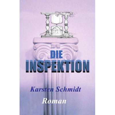 Die Inspektion, Taschenbuch von Karsten Schmidt, Epubli, 978-3-8197-4188-3