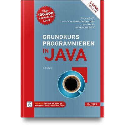 Grundkurs Programmieren in Java, Set von Dietmar Ratz,Dennis Schulmeister-Zimolong,Detlef Seese,Jan Wiesenberger, Carl Hanser, 978-3-446-48122-0