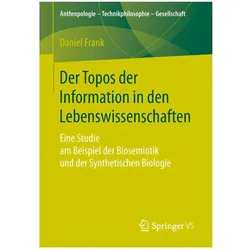 Der Topos der Information in den Lebenswissenschaften, Fachbücher von Daniel Frank