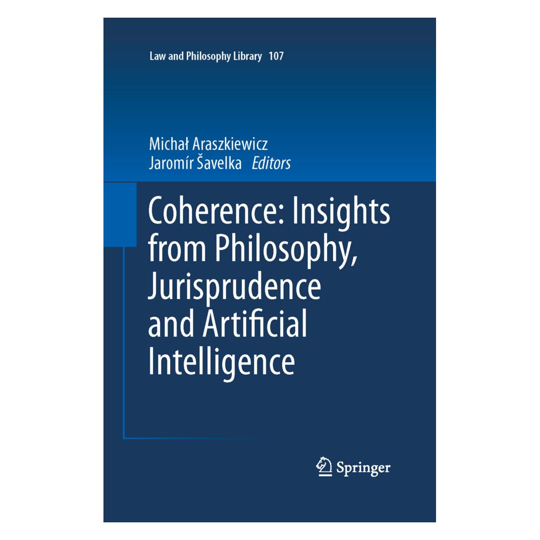Springer Coherence: Insights from Philosophy, Jurisprudence and Artificial Intelligence (Englisch, Softcover, Jaromír Savelka, Michal Araszkiewicz) (55952512)