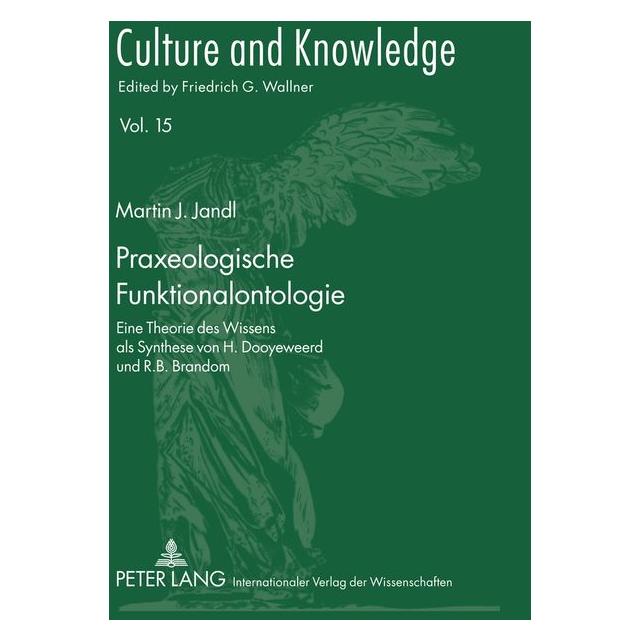 Peter Lang Praxeologische Funktionalontologie (Deutsch, Hardcover, Martin J. Jandl) (35142053)