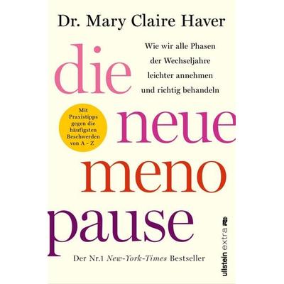 Die neue Menopause, Taschenbuch von Mary Claire Haver, Ullstein Paperback, 978-3-86493-354-7