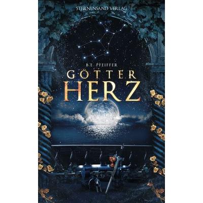 Götterherz (Band 1), Taschenbuch von B. E. Pfeiffer, Sternensand Verlag