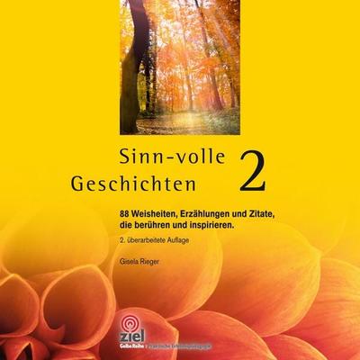 Sinn-volle Geschichten 2, Taschenbuch von Gisela Rieger, Ziel, 978-3-944708-56-0