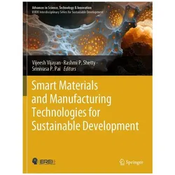 Smart Materials and Manufacturing Techn, Fachbücher von Srinivasa, Rashmi, Srinivasa P. Pai, Vijeesh Vijayan, Rashmi P. Shetty, P Shetty, PAI