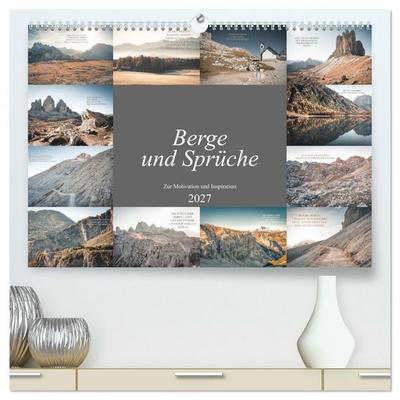 Berge und Sprüche zur Motivation und Inspiration (hochwertiger Premium Wandkalender 2027 DIN A2 quer), Kunstdruck in Hochglanz