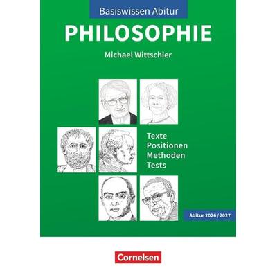 Basiswissen Abitur Philosophie - Abitur 2026/2027, Taschenbuch von Michael Wittschier, Cornelsen Verlag, 978-3-06-066440-5