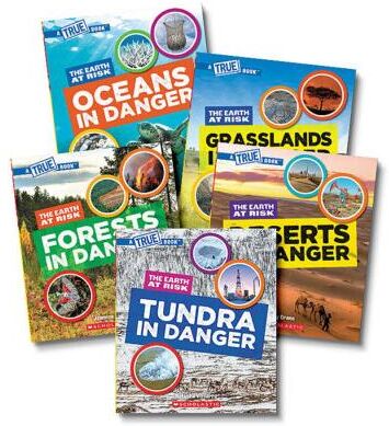 Scholastic True Books A True Book: The Earth at Risk Value Pack