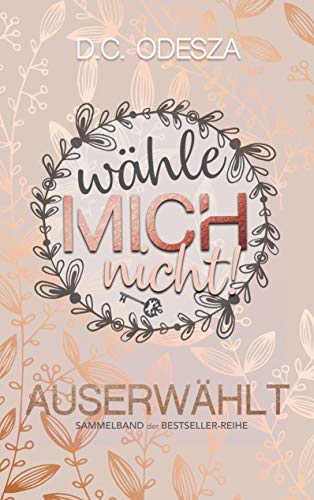 D.C. Odesza - Wähle mich nicht!: AUSERWÄHLT - Preis vom 30.09.2026 09:01:18 h
