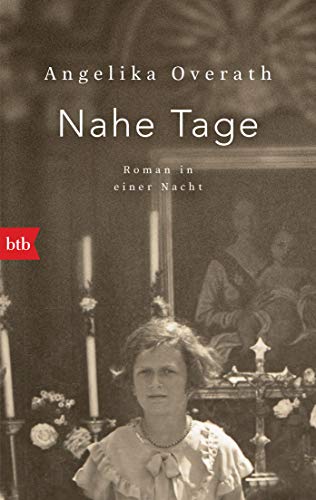 Angelika Overath - Nahe Tage: Roman in einer Nacht - Preis vom 09.10.2026 07:28:09 h