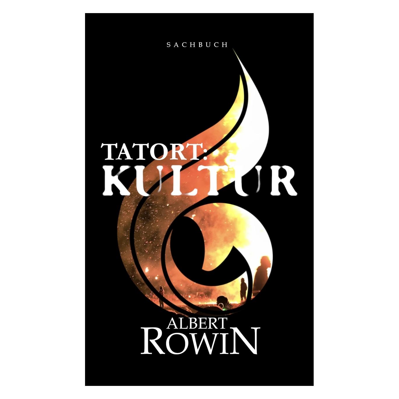 Bookmundo Direct Tatort: Kultur (Deutsch, Softcover, Albert Rowin) (56163036)