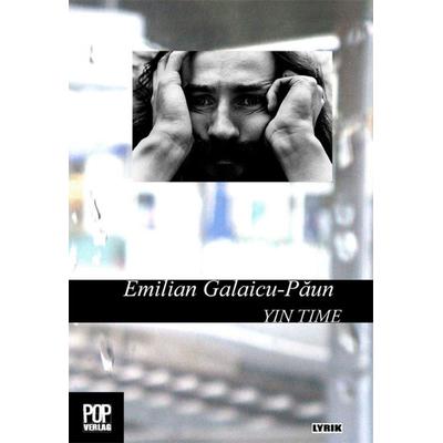 Yin Time, Taschenbuch von Emilian Galaicu-Păun, Pop, Traian, 978-3-937139-41-8