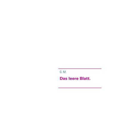 Das leere Blatt., Taschenbuch von G. M., BoD – Books on Demand, 978-3-8423-3992-7