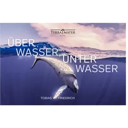 Über Wasser, unter Wasser, Ratgeber von Tobias Friedrich