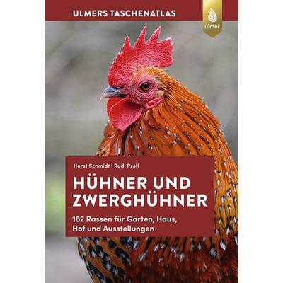 Hühner und Zwerghühner, Taschenbuch von Horst Schmidt,Rudi Proll, Verlag Eugen Ulmer, 978-3-8186-0707-4