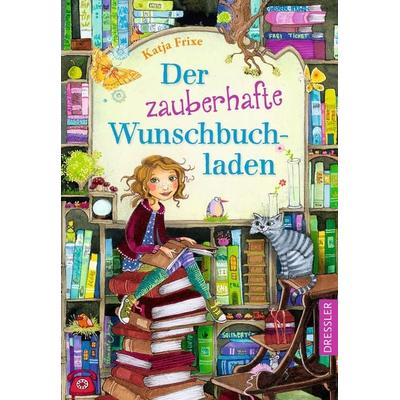 Der zauberhafte Wunschbuchladen 1, Gebundene Ausgabe von Katja Frixe, Dressler