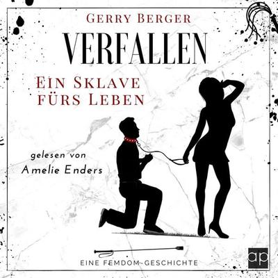Verfallen - Ein Sklave fürs Leben - Gerry Berger, Audio, 9783689710118