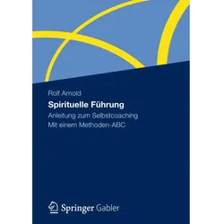 Spirituelle Führung, Fachbücher von Rolf Arnold