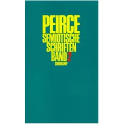 Peirce,C.S.:Semiotische Schriften.2, Fachbücher von Charles Sanders Peirce