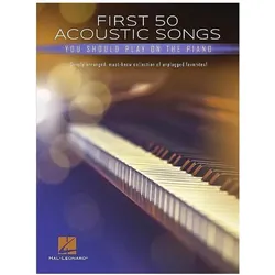 First 50 Acoustic Songs You Should Play on Piano, Fachbücher