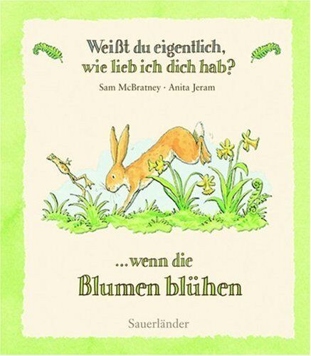 Sam McBratney - Weißt du eigentlich, wie lieb ich dich hab? Wenn die Blumen blühen - Preis vom 13.10.2026 11:25:28 h