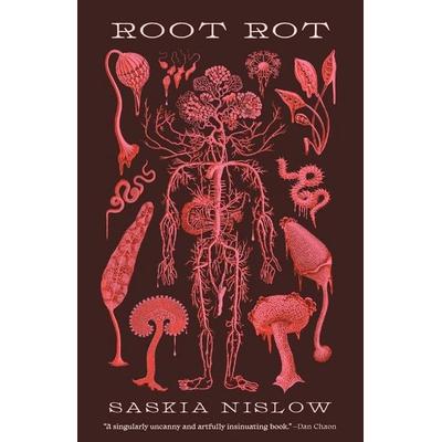 Root Rot, Taschenbuch von Saskia Nislow, Creature Publishing, 978-1-951971-25-0