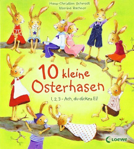Hans-Christian Schmidt - 10 kleine Osterhasen - Preis vom 01.10.2026 17:08:56 h