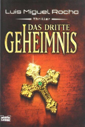 Rocha, Luis Miguel - Das dritte Geheimnis: Thriller - Preis vom 09.10.2026 07:28:09 h
