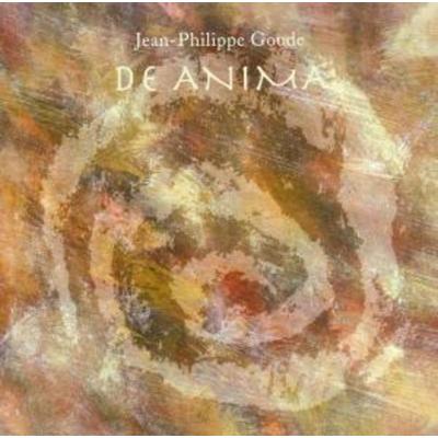 De Anima - Jean-Philippe Goude, CD