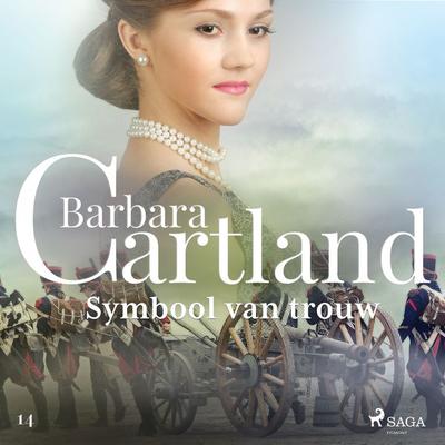 Symbool van trouw - Barbara Cartland, Audio, 9788726259681