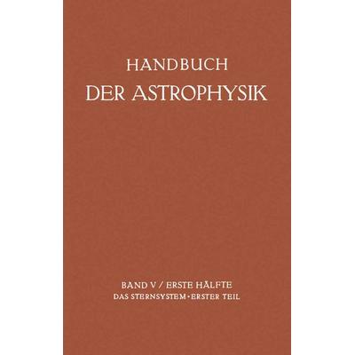 Das Sternsystem, Taschenbuch von Fr. Becker,A. Brill,R.H. Curtiss,K. Lundmark, Springer Berlin, 978-3-642-88847-2