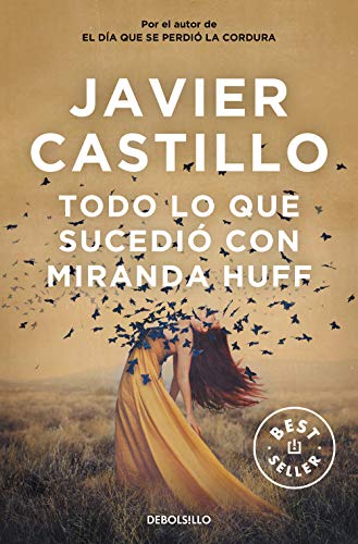 Javier Castillo - Todo lo que sucedio con Miranda Huff (Best Seller) - Preis vom 16.10.2026 11:41:07 h