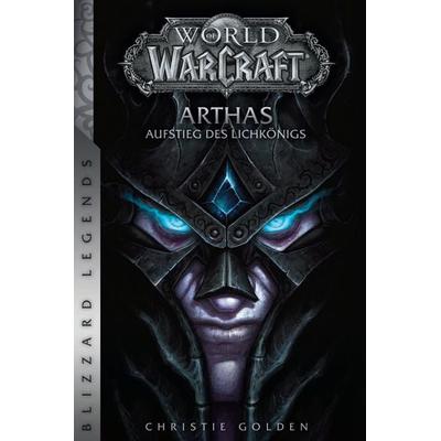 World of Warcraft: Arthas - Aufstieg des Lichkönigs, Taschenbuch von Christie Golden, Panini, 978-3-8332-3632-7