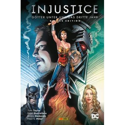 Injustice - Götter unter uns: Das dritte Jahr (Deluxe Edition), Gebundene Ausgabe von Tom Taylor,Bruno Redondo,Brian Buccellato,Mike S. Miller,Ray