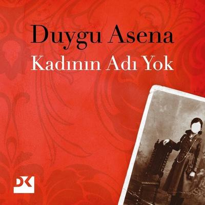 Kadının Adı Yok - Duygu Asena, Audio, 9786050972788