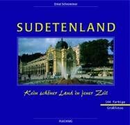 Ernst Schremmer - Sudetenland in Farbe: Kein schöner Land in jener Zeit - Preis vom 30.09.2026 09:01:18 h