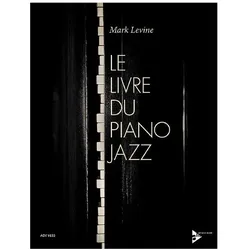 Le Livre Du Piano Jazz, Sachbücher von Mark Levine