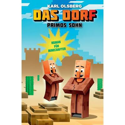 Primos Sohn - Roman für Minecrafter, Gebundene Ausgabe von Karl Olsberg, Panini