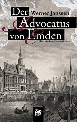 Janssen, Werner Hilko - Der Advocatus von Emden: Historischer Kriminalroman - Preis vom 11.10.2026 15:43:13 h