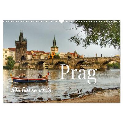 Prag. Du bist so schön (Wandkalender 2027 DIN A3 quer), CALVENDO Monatskalender