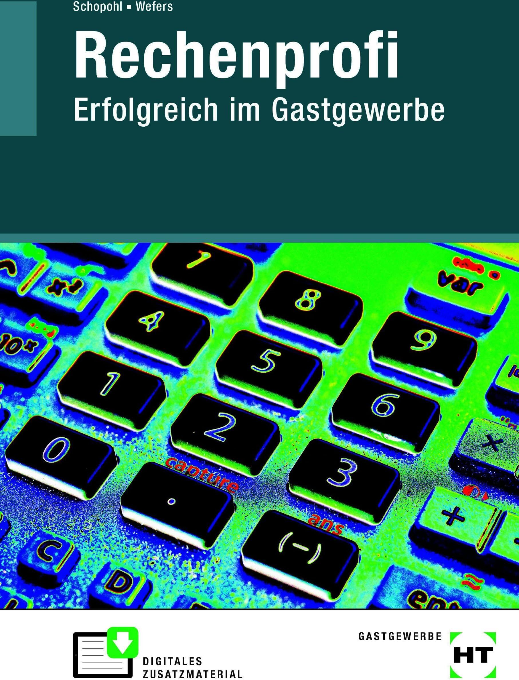 Michael Schopohl - Rechenprofi: Erfolgreich im Gastgewerbe - Preis vom 11.10.2026 15:43:13 h