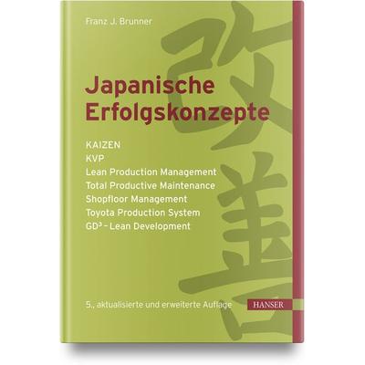 Japanische Erfolgskonzepte, Gebundene Ausgabe von , Carl Hanser, 978-3-446-47675-2
