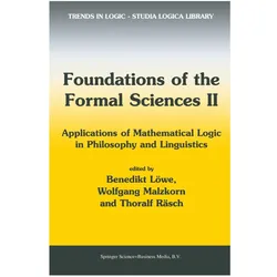 Foundations of the Formal Sciences II, Fachbücher von Thoralf Räsch, Benedikt Löwe, Wolfgang Malzkorn