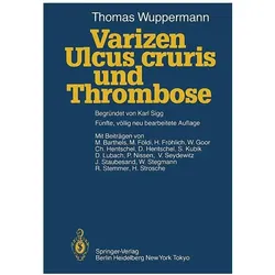 Varizen, Ulcus cruris und Thrombose, Schulbücher von Thomas Wuppermann