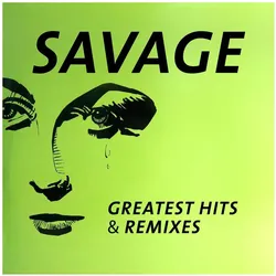 ZYX Music, Schallplatten, Greatest Hits & Remixes (Savage)