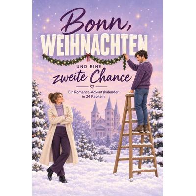Bonn, Weihnachten und eine zweite Chance