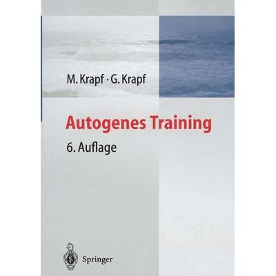 Autogenes Training, Taschenbuch von Maria Krapf,G. Krapf, Springer Berlin, 978-3-540-20164-9