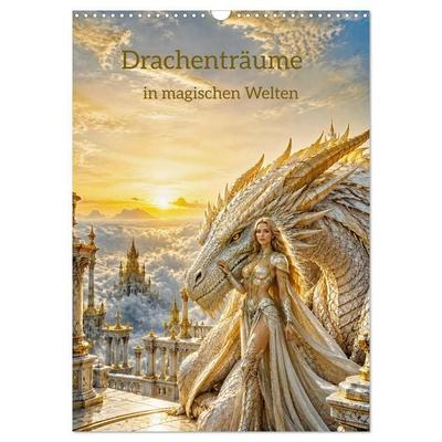 Drachenträume in magischen Welten (Wandkalender 2027 DIN A3 hoch), CALVENDO Monatskalender